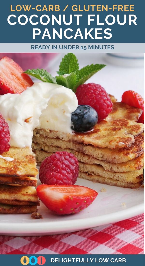 Keto Coconut Flour Pancakes Delightfully Low Carb