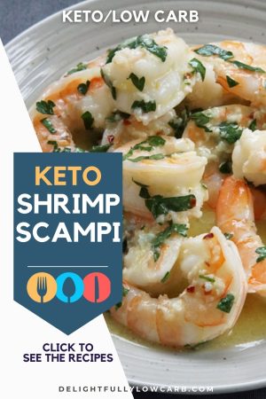 Best Keto Shrimp Scampi Recipe - Delightfully Low Carb