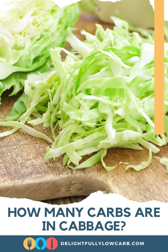 How Many Carbs Are In Cabbage? Delightfully Low Carb